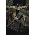 A Platoon Leader's Tour