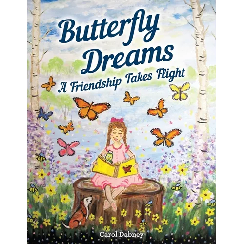 Butterfly Dreams: A Friendship Takes Flight
