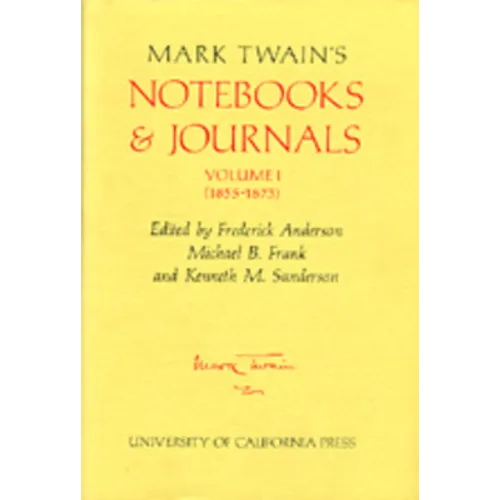 Mark Twain's Notebooks and Journals, Volume I: (1855-1873) Volume 8