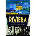 Bill Miller's Riviera: America's Showplace in Fort Lee, New Jersey