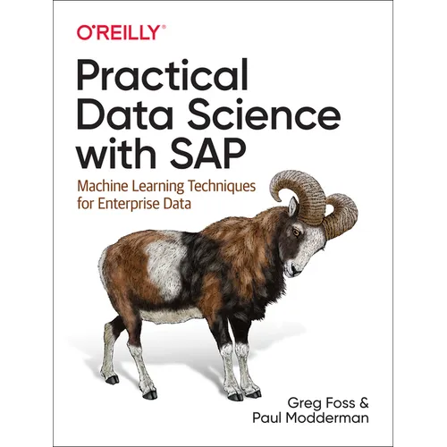 Practical Data Science with SAP: Machine Learning Techniques for Enterprise Data