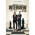 Prepare for the Interview - Get the Job