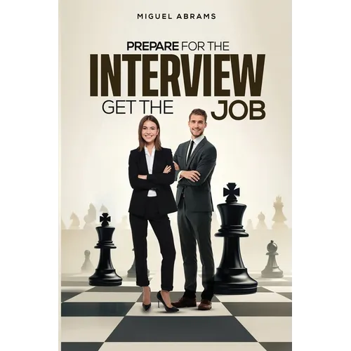 Prepare for the Interview - Get the Job