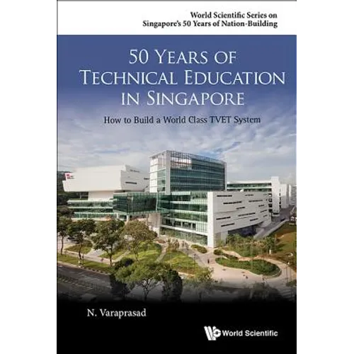 50 Years of Technical Education in Singapore