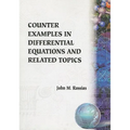 Counter-Examples in Differential Equatio