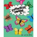Butterflies, Dreams & Me