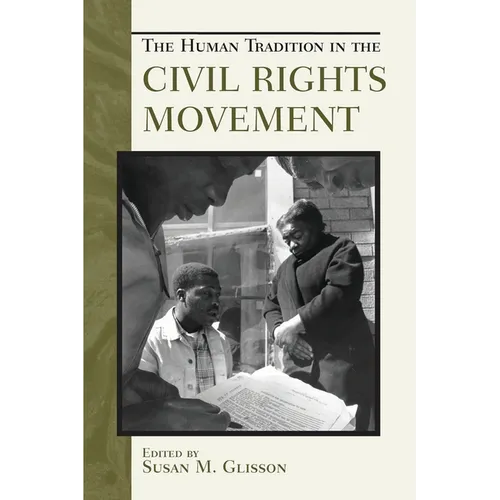 Human Tradition in the Civil Rights Movement