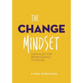The Change Mindset: Survivalkit for professionals in change