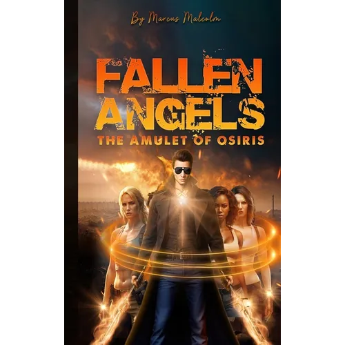 Fallen Angels the Amulet of Osiris