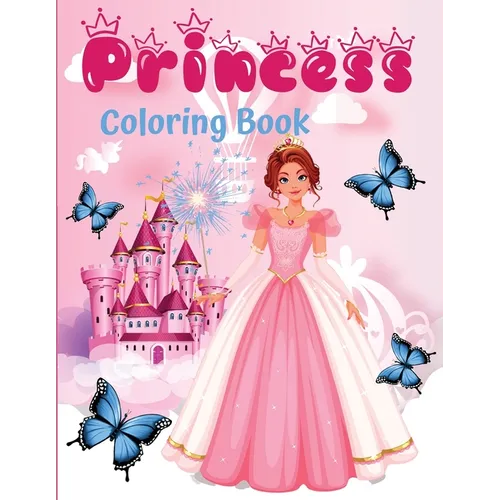 Princess coloring book: 60 unique and beautiful designs for girls aged 3-9 years - a great gift