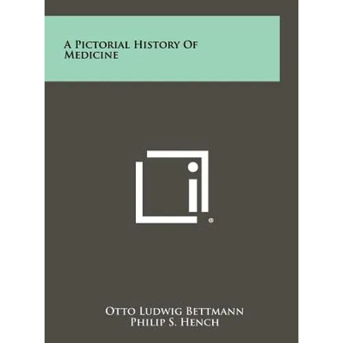 A Pictorial History Of Medicine