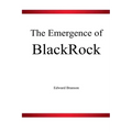 The Emergence of BlackRock