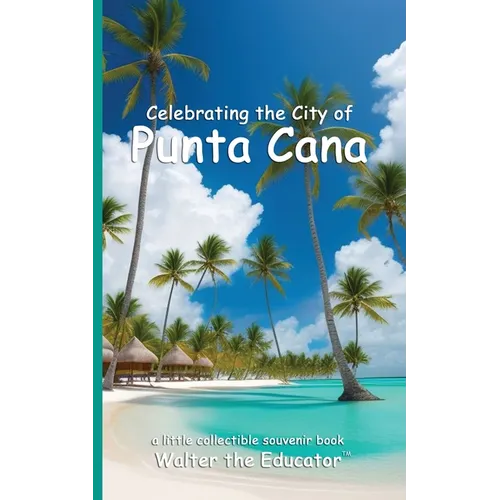 Celebrating the City of Punta Cana