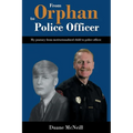 From Orphan to Police Officer