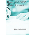 Doing Better Market Research