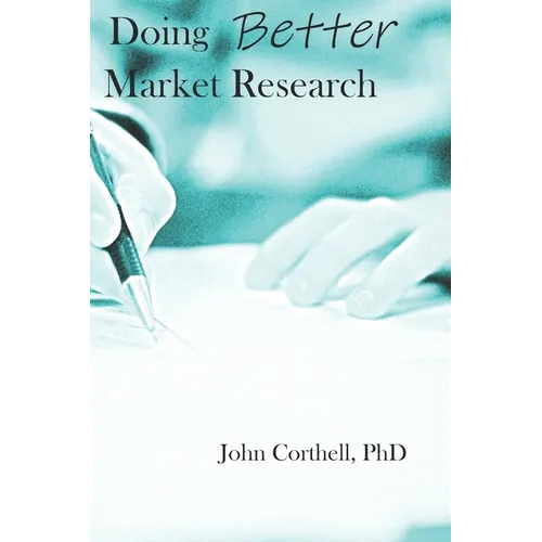 Doing Better Market Research