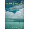 Body of Water: A Sage, a Seeker, and the World's Most Alluring Fish