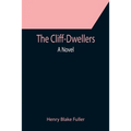 The Cliff-Dwellers; A Novel