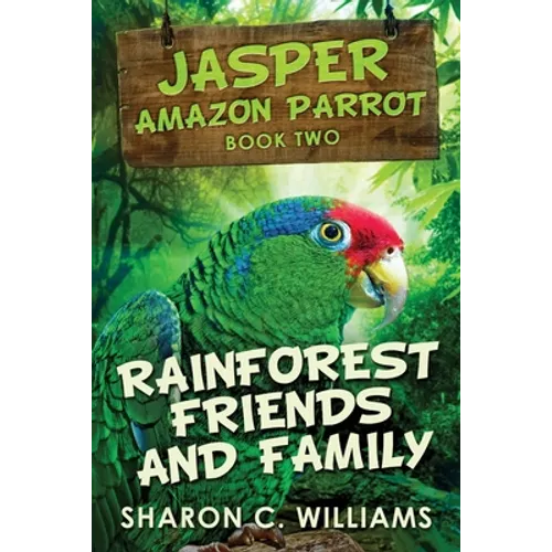 Rainforest Friends and Family