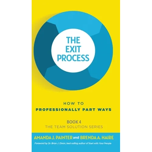 The Exit Process: How to Professionally Part Ways