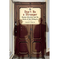Don't Be a Stranger: Russian Literature and the Perils of Not Fitting in
