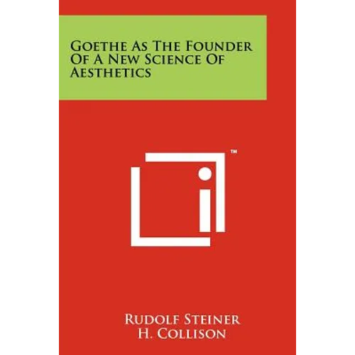 Goethe As The Founder Of A New Science Of Aesthetics