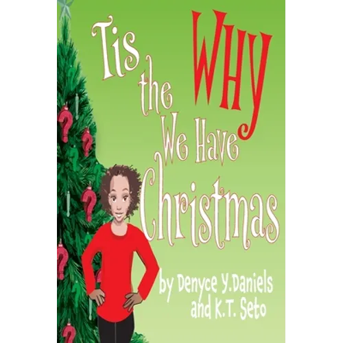 Tis the Why We Have Christmas