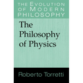 The Philosophy of Physics