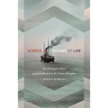 Across Oceans of Law: The Komagata Maru and Jurisdiction in the Time of Empire