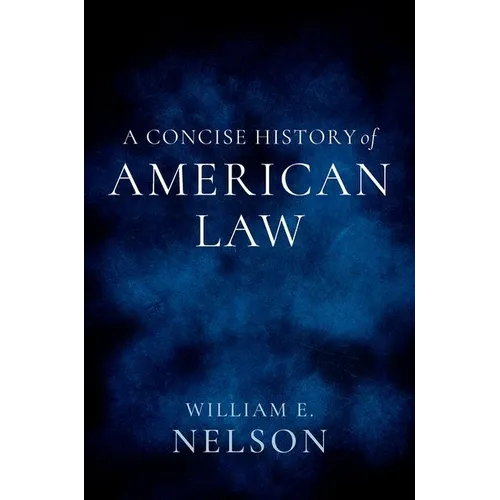 A Concise History of American Law