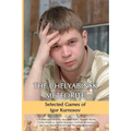 The Chelyabinsk Meteorite: Selected Games of Igor Kurnosov