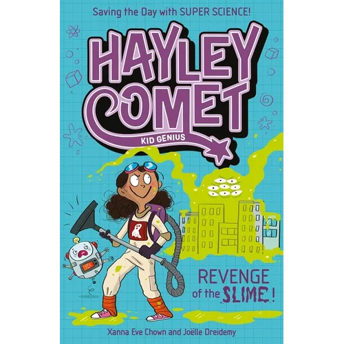 Hayley Comet, Kid Genius: Revenge of the Slime!