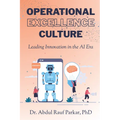 Operational Excellence Culture: Leading Innovation in the AI Era