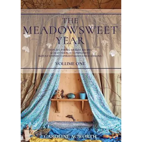 The Meadowsweet Year Volume 1