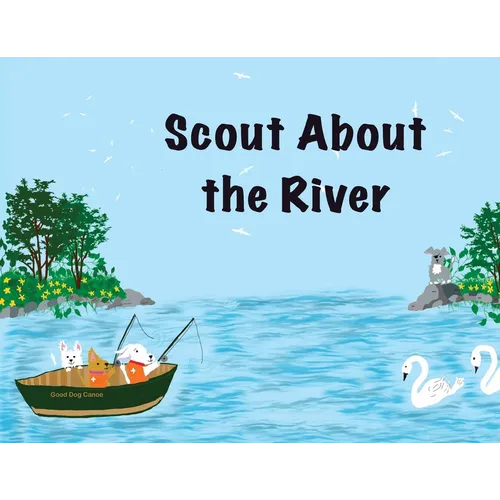 Scout About the River