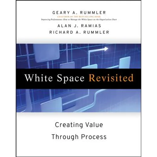 White Space Revisited: Creating Value Through Process