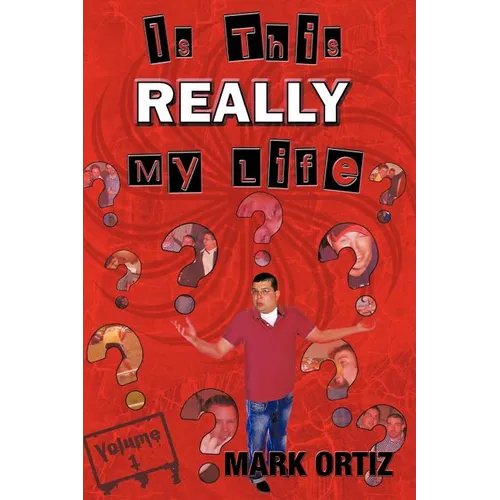 Is This Really My Life: Volume 1