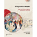 The Journey Ahead: Supporting Successful Migration in Europe and Central Asia