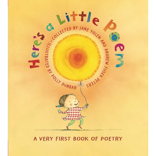 Here's a Little Poem: A Very First Book of Poetry