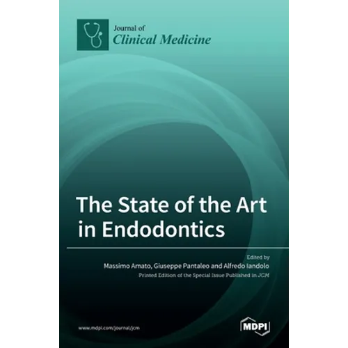 The State of the Art in Endodontics
