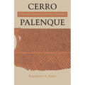 Cerro Palenque: Power and Identity on the Maya Periphery