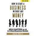How to start a business: How to start a business without any money