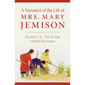 A Narrative of the Life of Miss Mary Jemison