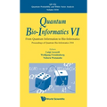 Quantum Bio-Informatics VI: Proc of Quantum Bio-Info 2014