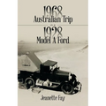 1968 Australian Trip in a 1928 Model A Ford