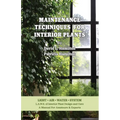 Maintenance Techniques for Interior Plants