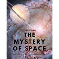 The Mystery of Space - A Study of the Hyperspace Movement in the Light of the Evolution of New Psychic Faculties and an Inquiry into the Genesis and E