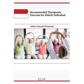 Recommended Therapeutic Exercises for Elderly Individual