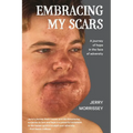 Embracing My Scars: A journey of hope in the face of adversity