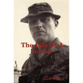 The Life of a Soldier